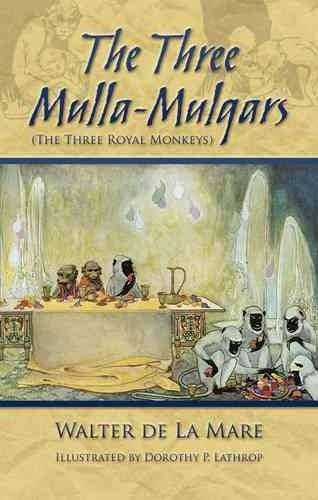 Три муллы-мулгара. Три королевских обезьяны | The Three Mulla-Mulgars. The Three Royal Monkeys
