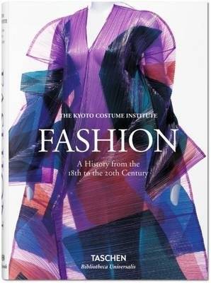 Fashion. A History from the 18th to the 20th Century | Fashion: A History from the 18th to the 20th Century