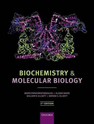 Биохимия и молекулярная биология, 5-е издание | Biochemistry and Molecular Biology, 5th Edition