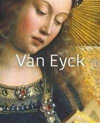 Van Eyck: Masters of Art фото книги