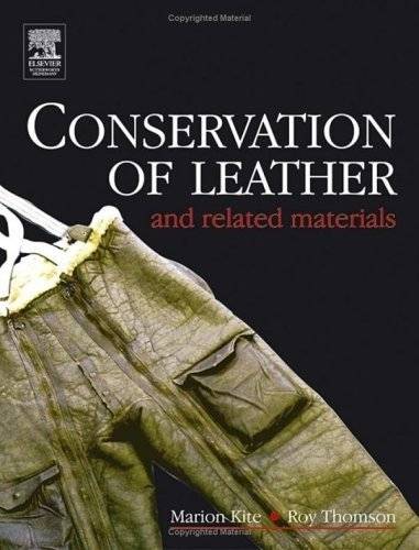 Conservation Of Leather And Related Materials | Conservation of Leather and Related Materials