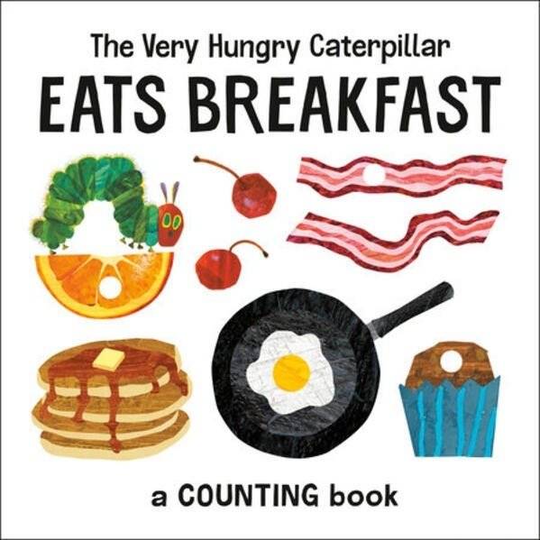 Очень голодная гусеница завтракает | The Very Hungry Caterpillar Eats Breakfast