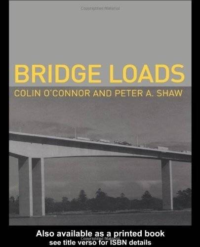 Bridge Loads: An International Perspective | Bridge Loads: An International Perspective
