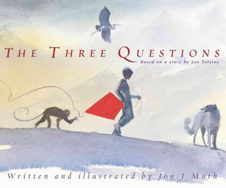 Три вопроса | The Three Questions
