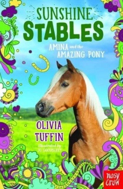 Sunshine Stables: Amina and the Amazing Pony | Sunshine Stables: Amina and the Amazing Pony
