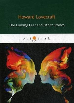 The Lurking Fear and Other Stories | The Lurking Fear and Other Stories