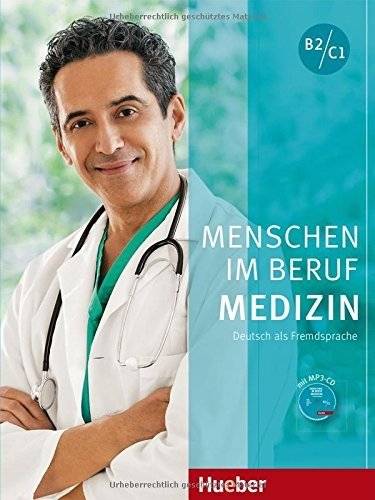Menschen im Beruf. Medizin. Kursbuch (+ CD-ROM) | People in Profession: Medicine. Coursebook (+ CD-ROM)