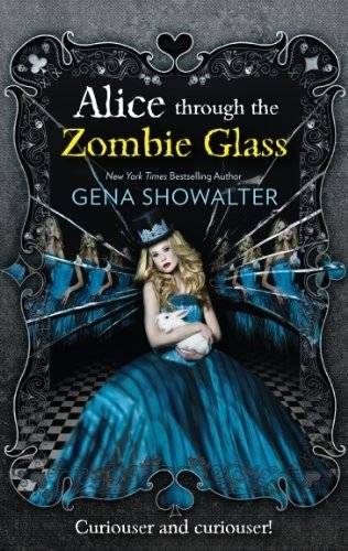 Alice Through the Zombie Glass | Alice Through the Zombie Glass