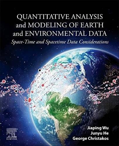 Quantitative Analysis And Modeling Of Earth And Environmental Data | Quantitative Analysis and Modeling of Earth and Environmental Data