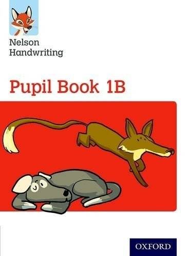 Nelson Handwriting. Pupil Book 1B | Nelson Handwriting: Pupil Book 1B