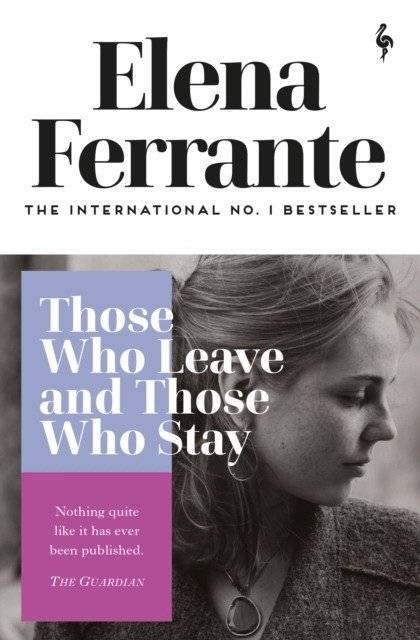 Those Who Leave and Those Who Stay | Those Who Leave and Those Who Stay