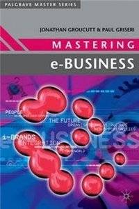 Mastering e-Business | Mastering e-Business