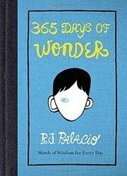 365 Days of Wonder. Words of Wisdom for Every Day | 365 Days of Wonder: Words of Wisdom for Every Day