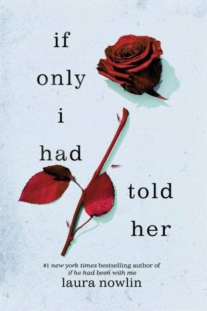 If only i had told her | If Only I Had Told Her