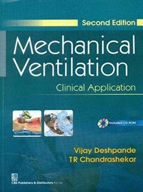 Mechanical Ventilation: Clinical Application, 2e, With CD (PB) | Mechanical Ventilation: Clinical Application, 2nd Edition