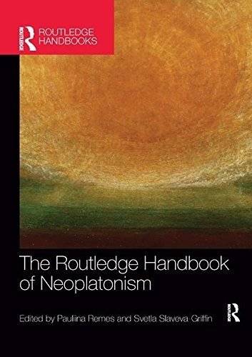 Handbook of neoplatonism pbdirect | The Routledge Handbook of Neoplatonism