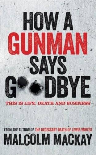 Как стрелок прощается | How a Gunman Says Goodbye