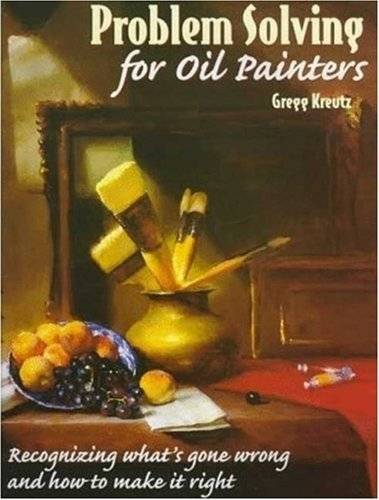 Решение проблем для художников, пишущих маслом | Problem Solving for Oil Painters