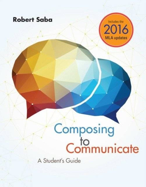 Composing to Communicate: A Student's Guide | Composing to Communicate: A Student's Guide