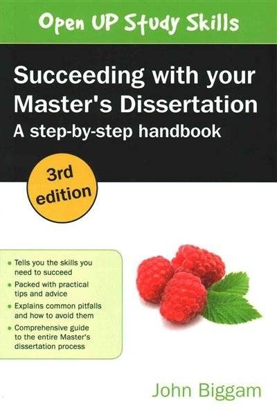 Succeeding with Your Master's Dissertation. A Step-By-Step Handbook | Succeeding with Your Master's Dissertation: A Step-by-Step Handbook