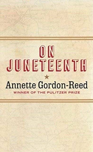 On Juneteenth | On Juneteenth