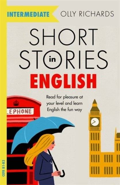 Short Stories in English for Intermediate Learners | Short Stories in English for Intermediate Learners