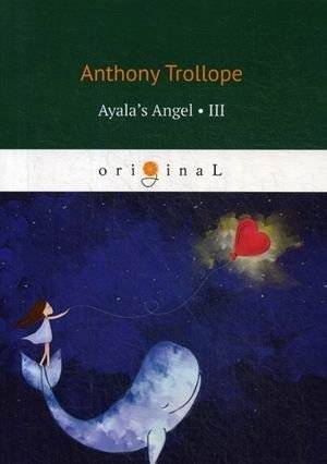 Ayala’s Angel. Part 3 | Ayala's Angel. Part 3