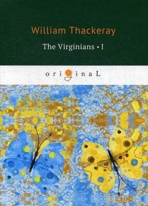 Виргинианцы. Часть 1 | The Virginians, Part 1