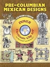 Доколумбовые мексиканские узоры (+ CD-ROM) | Pre-Columbian Mexican Designs (+ CD-ROM)