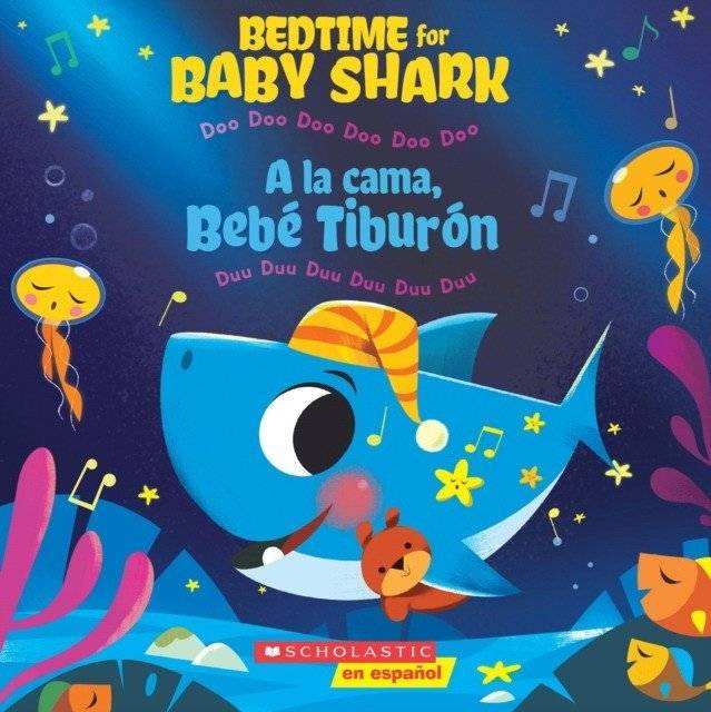 Время спать, малыш-акула / a la cama, bebe tiburon (двуязычный) | Bedtime for Baby Shark