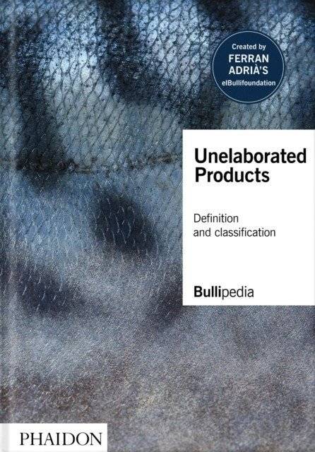 Необработанные продукты. Определение и классификация | Unelaborated Products: Definition and Classification