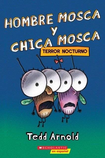 Hombre Mosca y Chica Mosca: Terror Nocturno | Fly Guy and Fly Girl: Night Fright