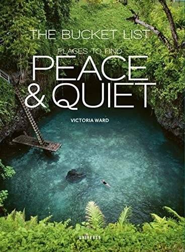 Список желаний: места для поиска покоя и тишины | The Bucket List: Places to Find Peace and Quiet