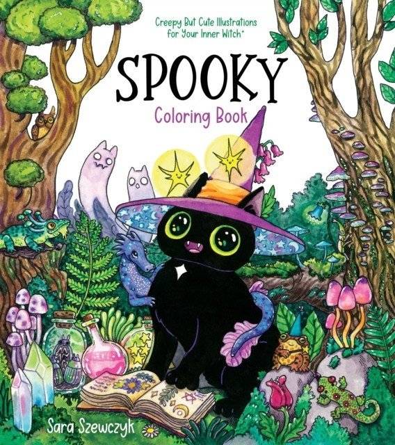 Spooky Coloring Book. Creepy But Cute Illustrations for Your Inner Witch | Spooky Coloring Book: Creepy But Cute Illustrations for Your Inner Witch