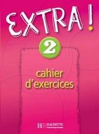 Extra 2 Cahier d'exercices | Extra 2 Exercise Book