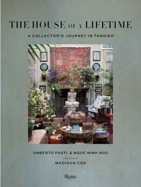 Дом на всю жизнь: Путешествие коллекционера в Танжер | The House of a Lifetime: A Collector's Journey in Tangier