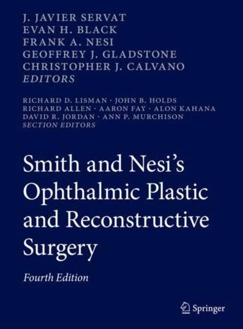 Smith and Nesi's Ophthalmic Plastic and Reconstructive Surgery | Smith and Nesi's Ophthalmic Plastic and Reconstructive Surgery