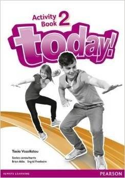 Today! 2 Activity Book | Today! 2 Activity Book
