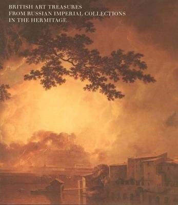 British Art Treasures from Russian Imperial Collections in the Hermitage | British Art Treasures from Russian Imperial Collections in the Hermitage