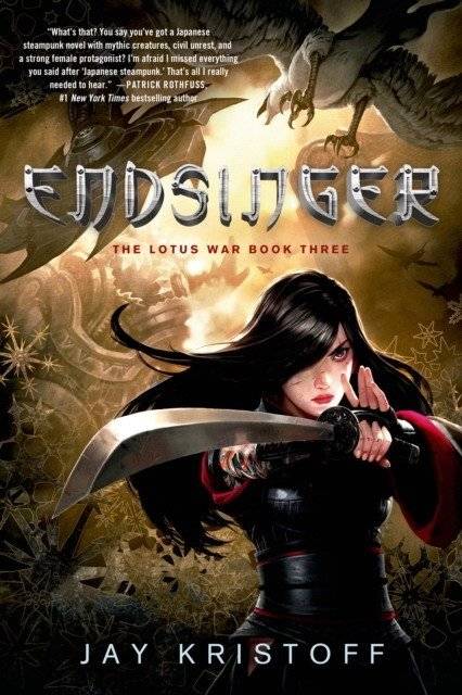Endsinger: The Lotus War Book Three | Endsinger: The Lotus War Book Three