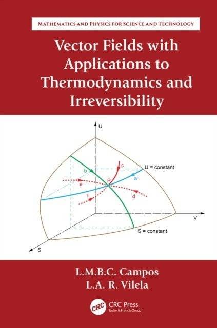 Vector Fields with Applications to Thermodynamics and Irreversibility | Vector Fields with Applications to Thermodynamics and Irreversibility