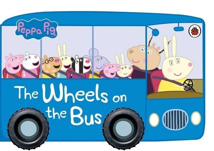 Peppa Pig: The Wheels on the Bus. Board book | Peppa Pig: The Wheels on the Bus. Board book