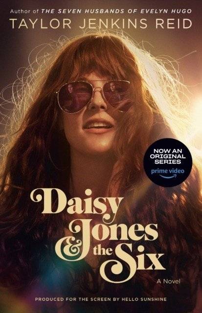 Daisy Jones & The Six (TV Tie-in Edition) | Daisy Jones & The Six (TV Tie-in Edition)