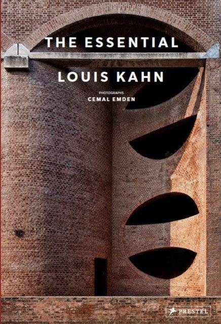 Энциклопедия Луиса Кана | The Essential Louis Kahn