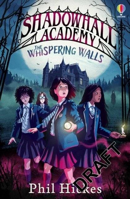Shadowhall academy: the whispering walls | Shadowhall Academy: The Whispering Walls