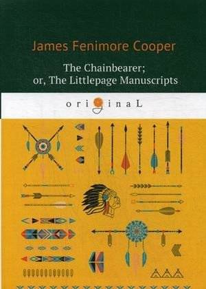 The Chainbearer; or, The Littlepage Manuscripts | The Chainbearer
