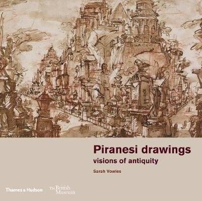 Рисунки Пиранези. Видения античности | Piranesi Drawings. Visions of Antiquity