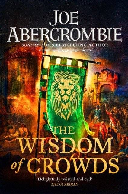 The Wisdom of Crowds : The Riotous Conclusion to The Age of Madness | The Wisdom of Crowds: The Riotous Conclusion to The Age of Madness