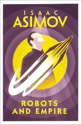 Роботы и империя | Robots and Empire