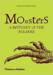 Монстры: Бестиарий причудливого | Monsters: A Bestiary of the Bizarre